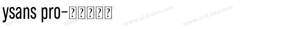 ysans pro字体转换